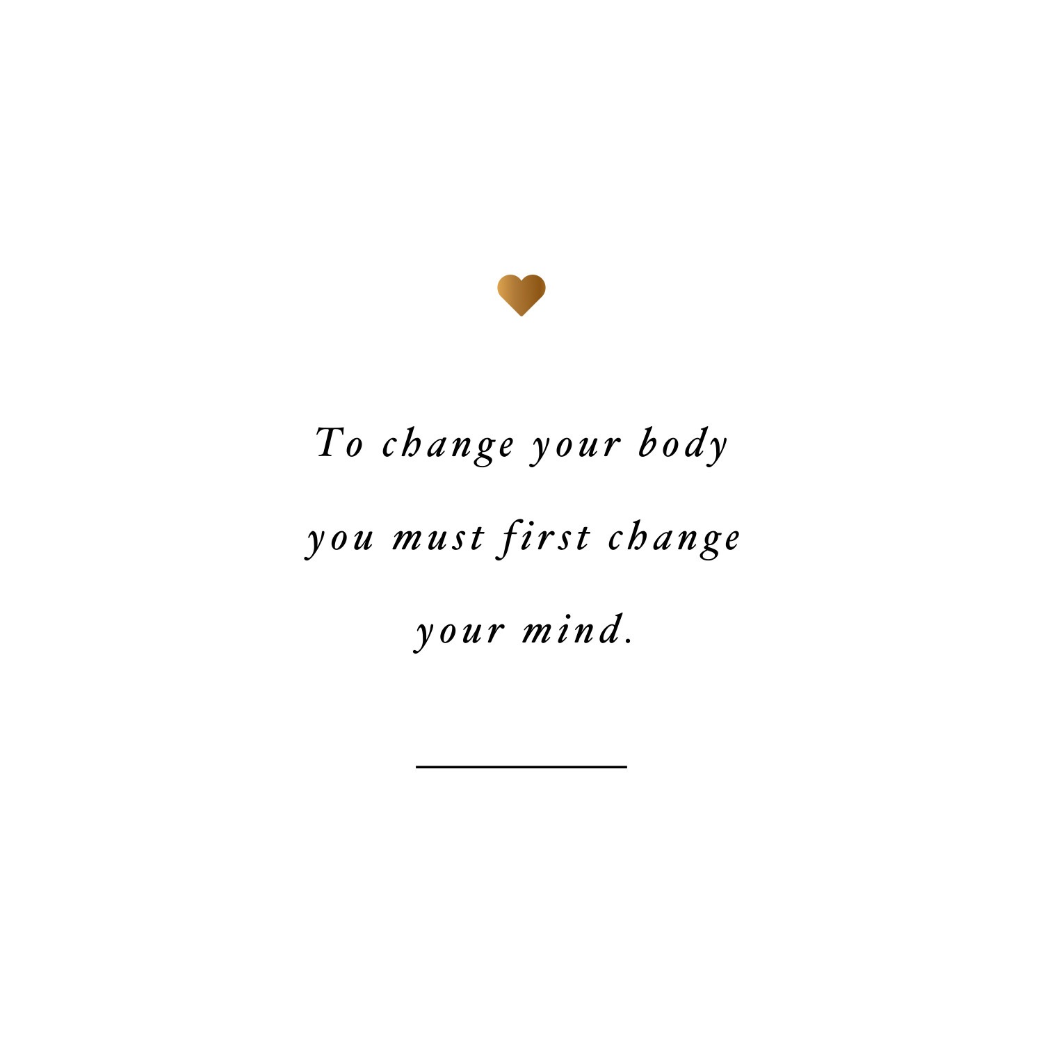 Change Your Mind | Weight Loss Quote