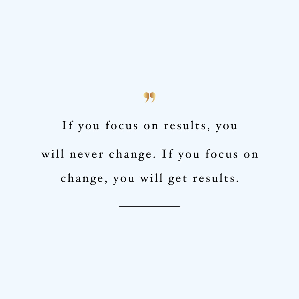 Focus On Change  Self-Love And Fitness Motivational Quote