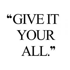 Give It Your All | Fitness And Wellness Motivation Quote / @spotebi